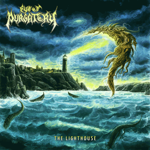 Eye Of Purgatory : The Lighthouse Eye Of Purgatory : The Lighthouse